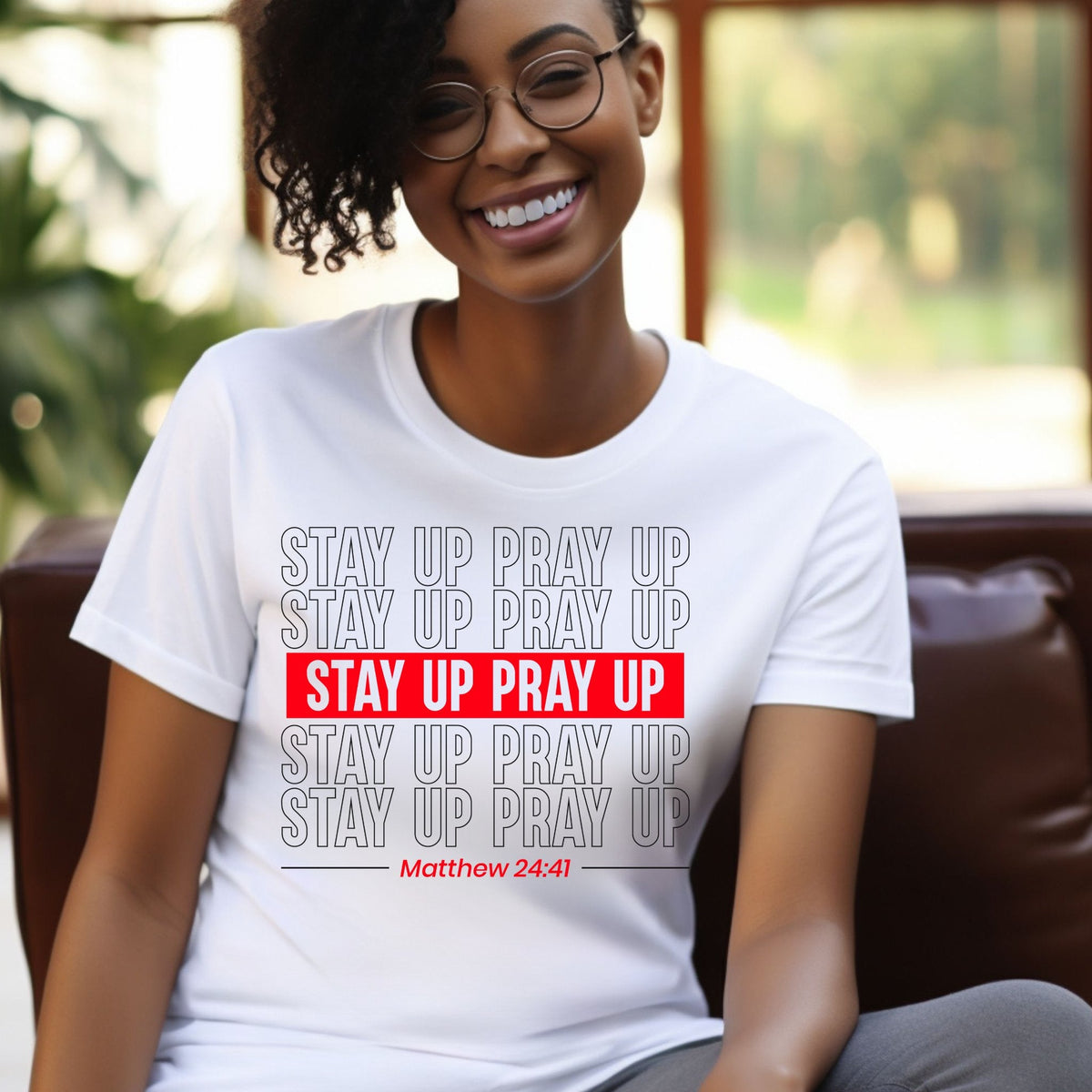 Stay Up Pray Up