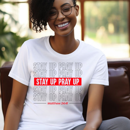 Stay Up Pray Up - Stay Up Pray Up